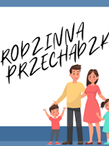 Baner promujący wydarzenie. Nazwa wydarzenia. Rysunek rodziny z dwójką dzieci.