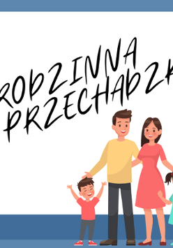 Baner promujący wydarzenie. Nazwa wydarzenia. Rysunek rodziny z dwójką dzieci.