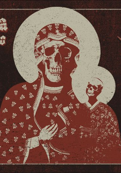 Obraz stylizowany na matkę boską z dzieciątkiem, zamiast twarzy mają czaszki.