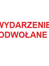 Baner z czerwonym napisem wydarzenie odwołane.