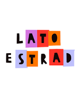 Napis "lato z estradą".