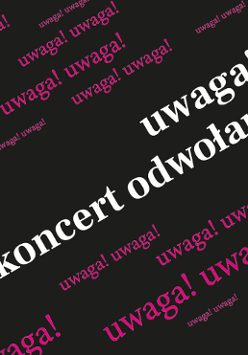 Baner z napisem uwaga! odwołany.