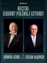 Bohdan Łazuka i Czesław Majewski, informacje o ich wspólnym recitalu.