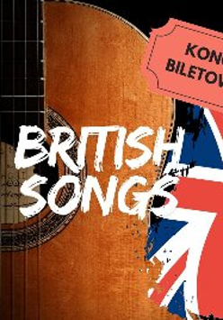 Baner, korpus gitary, obok flaga brytyjska i napis British songs. W prawym górnym rogu napis: koncert biletowany.