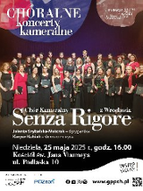 Plakat, reklamujący występ chóru kamerlnego Senza Rigore. Zdjęcie chóru a na nim napisy, które informują o wydarzeniu.