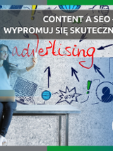 Content a SEO - wypromuj się skutecznie w sieci