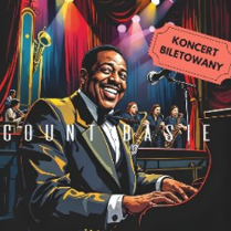 Czarnoskóry mężczyzna w garniturze siedzi przy fortepianie. Na środku napis "Count Basie".
