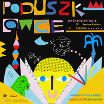 Kolorowy rysunek: żółta, uśmiechnięta buzia wystająca zza kartek książki oraz inne elementy takie jak wieża z klocków, lecący ptak, niebieska palma. Na górze obrazka tytuł cyklu "Poduszkowce".