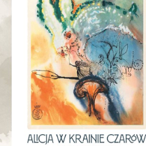 Zdjęcie przedstawia okładkę książki "Alicja w Krainie Czarów" autorstwa Lewisa Carrolla z ilustracjami Salvadora Dalego. Dominującym elementem graficznym jest surrealistyczna ilustracja zająca, wykonana w charakterystycznym stylu Dalego, pełnym abstrakcyjnych form i intensywnych kolorów. Na dole widnieje tytuł książki.