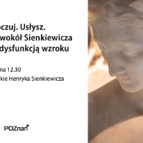 Popiersie kobiety, obok informacje o wystawie dla osób z dysfunkcją wzroku.