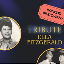 Plakat przedstawia Ellę Fitzgerald na czarno-białym zdjęciu. Patrzy w dal z uśmiechem na twarzy. Obok jej zdjęcia znajduje się podpis z nazwą wydarzenia.