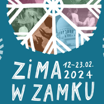 Plakat z napisem: "Zima w Zamku 12-25.02.2024". W tle śnieżynka. Między jej ramionami zdjęcia dzieci z warsztatów.