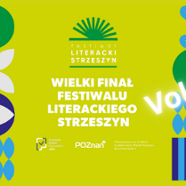 lakat Wielkiego Finału Festiwalu Literackiego Strzeszyn Vol. 2 na jasnozielonym tle z kolorowymi geometrycznymi elementami i logotypami organizatorów.