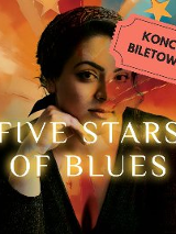 Grafika, kobieta na tle rozchodzących się promieniście pasów czerwonych, pomarańczowych, zółtych i niebieskich. U dołu napis Five stars of blues, w prawym górnym rogu napis koncert biletowany.