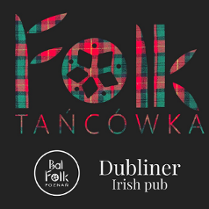 Plakat "Folk Tancówka" z kolorową typografią w szkocką kratę oraz logo Bal Folk Poznań i Dubliner Irish Pub na czarnym tle.