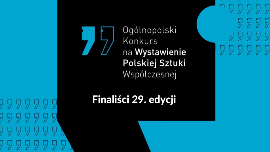 Niebieski plakat informuje o ogłoszeniu finalistów 29. edycji konkursu.