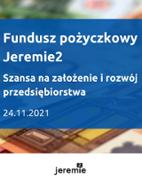 W tle rozłożone banknoty o nominalne 50 Euro. Na dole logotyp Poznań Biznes Partner, Jeremie 2 i Polskiej Fundacji Przedsiębiorczości. Na środku biały tytuł i termin szkolenia na niebieskim tle: Fundusz pożyczkowy Jeremie2. Szansa na założenie i rozwój przedsiębiorstwa. 24.11.2021.