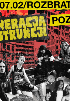 Plakat koncertowy punkowego zespołu Generacja Destrukcji - 7.02, Rozbrat w Poznaniu; kolaż młodych muzyków na tle industrialnej zabudowy w czarno-czerwonej stylistyce.