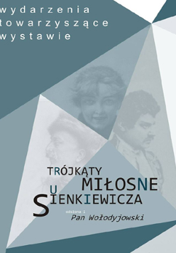 Grafika w odcieniach niebieskiego i turkusu, kształt trójkątów. Na ich tle trzy postacie, prawdopodobnie bohaterowie dzieł Sienkiewicza.