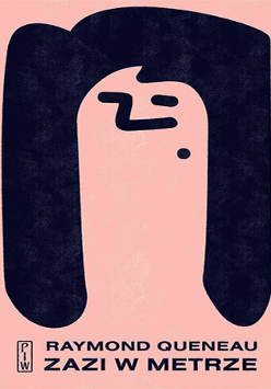 Okładka książki "Zazi w metrze" Raymonda Queneau. Na pastelowym, różowym tle naszkicowana kilkoma kreskami twarz kobiety o długich włosach.