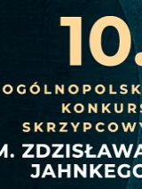 Na grafice napis 10. Ogólnopolski Konkurs Skrzypcowy im. Z. Jahnkego. Napis na granatowym tle.