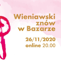 Na różowym tle złoty napis Wieniawski znów w Bazarze i data wydarzenia.