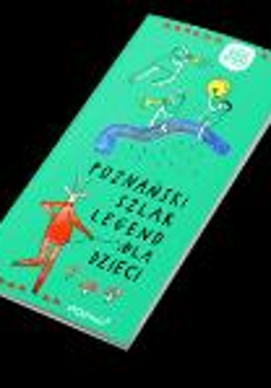 Na grafice folder Poznańskiego Szlaku Legend dla Dzieci.