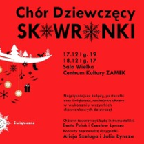 Na czerwonym tle widnieją białe oraz czarne elementy świąteczne - choinki, bombki, prezenty czy też jemioła. W dolnej części grafiki znajduje się logo chóru. Białym tekstem napisano Koncerty Świąteczne. U góry natomiast czarnym tekstem Chór Dziewczęcy Skowronki.
