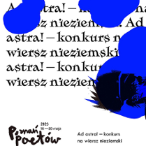 Grafika w kolorach bieli i intensywnego niebieskiego. W tle czarne napisy-hasła, które przykrywają plamy w kolorze kobaltu. W dole grafiki widoczne logo Poznania Poetów, daty, tytuł konkursu. Z prawej strony grafiki wyłania się ciemna postać, festiwalowy łobuz.