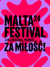 Na grafice plakat Festivalu Malta.
