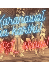 zdjęcie przedstawia trzy tancerki w strojach przypominających karnawał brazylijski; pośrodku tytuł spektkalu w formie niebiesko - czerwonego neonu z czasow PRLu