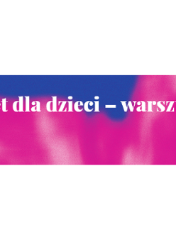 Na niebiesko - różowym tle biały napis "balet dla dzieci - warsztaty"