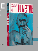 Zdjęcie ksiązki pt."Po męstwie" oraz informacje na temat spotkania na szarym tle. Z prawej strony czarno-białe zdjęcie autora książki.