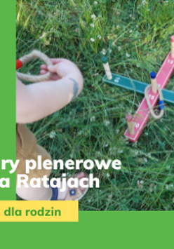 Obrazek promuje wydarzenie gry plenerowe na Ratajach.
