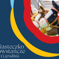 Plakat promujący warsztaty Hobby Horse w Miasteczku Powstańczym. W prawym, górnym narożniku zdjęcie hobby horsów. Granatowe tło obok czerwone, żółte i niebieskie wstęgi.
