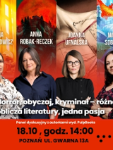 Plakat, promujący spotkanie, pt. Horror, obyczaj, kryminał - różne oblicza literatury, jedna pasja. Na plakacie zdjęcia czterech autorek.