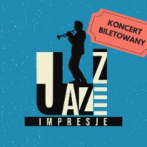Grafika, czarna postać saksofonisty stoi na literach artystycznie ułożonych, z których odczytać można napis Jazz impresje, koncert biletowany.
