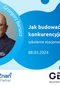 Grafika promocyjna szkolenia pt. Jak budować przewagi konkurencyjne? , które odbędzie się 8 marca 2024r. w godzinach 10:00-13:00