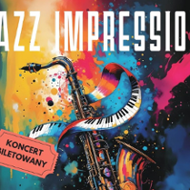 Rysunek saksofonu, który oplata wstęga z klawiszy fortepianowych, na kolorowym tle. Na obrazku również informacje o koncercie jazzowym.