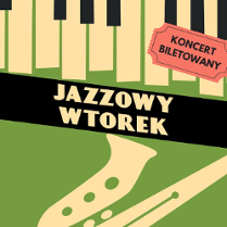 Na obrazku przedstawiony jest logotyp lub okładka wydarzenia o nazwie "Jazzowy Wtorek". Logo wykonane zostało w stylizowanej formie z użyciem elementów związanych z dżezem: zielony tło z rysunkiem klawiszy fortepianu.