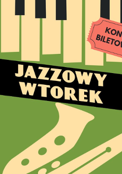 Na obrazku przedstawiony jest logotyp lub okładka wydarzenia o nazwie "Jazzowy Wtorek". Logo wykonane zostało w stylizowanej formie z użyciem elementów związanych z dżezem: zielony tło z rysunkiem klawiszy fortepianu.