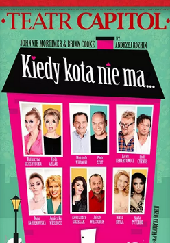 Rysunkowy różowy domek z czarnym dachem. Na dachu napis "Kiedy kota nie ma...". Na domu białe okna, w których widnieją sylwetki aktorów teatralnych.
