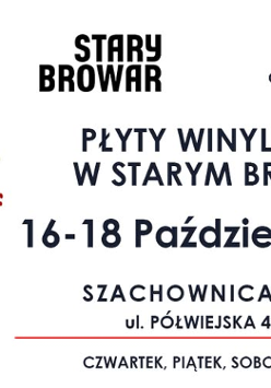 Informacje o kiermaszu płyt muzycznych w Starym Browarze, po lewej trzy płyty winylowe.