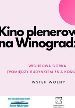 Baner, różowe tło, czarna szpula filmowa, czarny napis Kino plenerowe na Winogradzkim Fyrtlu, dookoła różowe plamy w kształcie chmur.