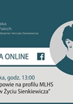 Plakat promujący wydarzenie górna część w kolorze zielono-butelkowym z logo Biblioteki, na środku portret Sienkiewcza, na dole na szarym tle informacje.