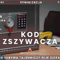 Plakat, zdjęcie sejfu, który stoi na biurku, na zdjęciu napisy informujące o wydarzeniu.