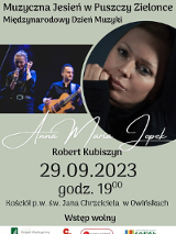 Koncert Anny Marii Jopek i Roberta Kubiszyna. Kościół p.w. św. Jana Chrzciciela w Owińskach. 29 września o godzinie 19:00. Wstęp bezpłatny.