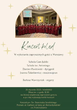 Informacje o koncercie kolęd u poznańskich franciszkanów, w centrum zdjęcie chóru w bordowych togach w kościele.