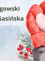 Plakat promujący koncert Michała Łangowskiego i Agaty Gasińskiej, z boku rysunek pomarańczowych rękawiczek jednopalczastych, które trzymają serce zrobione ze śniegu. Dookoła świąteczne gałązki.