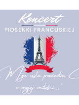 Plakat koncertu - rysunek Wieży Eiffla na tle narodowych barw Francji. Tło plakatu w kolorze jasnofioletowym, białe napisy - tytuł koncertu.